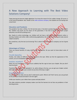 A New Approach to Learning with The Best Video Solutions Company!