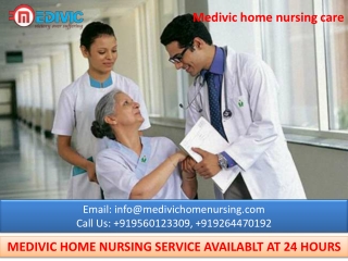 Choose Finest Medivic Home Nursing Service in Supaul and Katihar