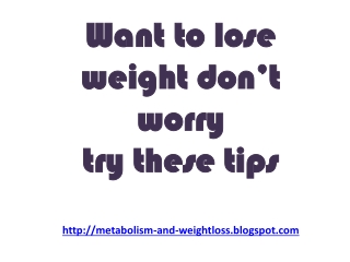 WEIGHT LOSS TIPS