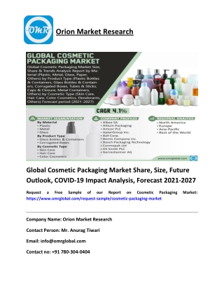 Global Cosmetic Packaging Market Share, Size, Future Outlook, COVID-19 Impact Analysis, Forecast 2021-2027