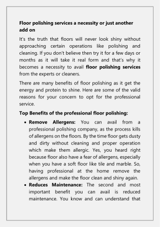 The floor polishing services can reduce your stress level