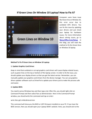 If Green Lines On Window 10 Laptop! How to Fix it? Office.com/setup