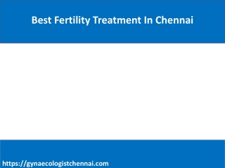 Best Fertility Treatment In Chennai