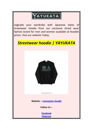 Streetwear hoodie  YAYUKATA