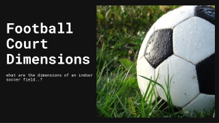 Football Court Dimensions