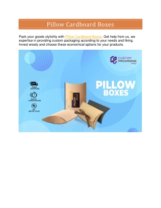Pillow Cardboard Boxes