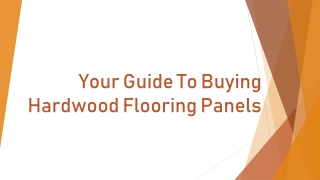 Your Guide To Buying Hardwood Flooring Panels