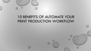 10 Benefits of Automate Your Print Production Workflow