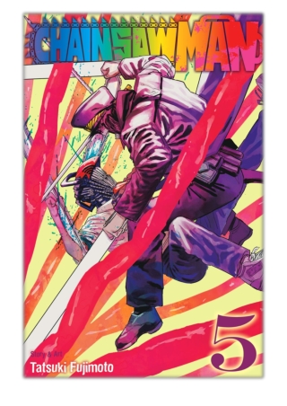 [PDF] Free Download Chainsaw Man, Vol. 5 By Tatsuki Fujimoto