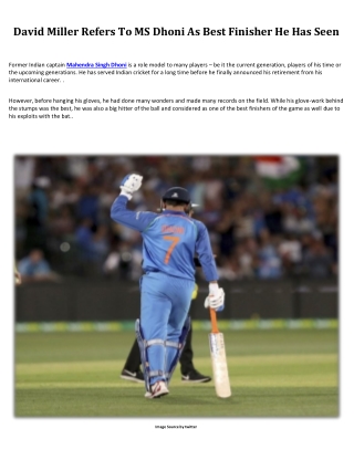 David Miller Refers To MS Dhoni As Best Finisher He Has Seen