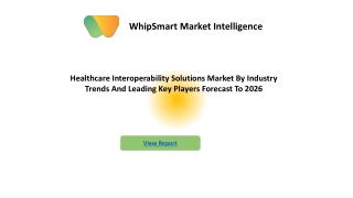 PPTHealthcare Interoperability Solutions Market