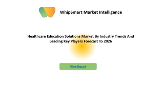 PPT healthcare education solutions market
