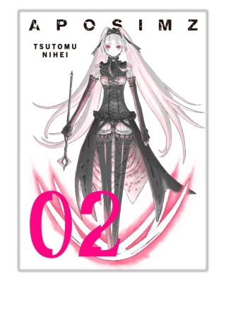 [PDF] Free Download APOSIMZ Volume 2 By Tsutomu Nihei