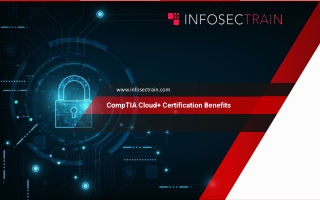 CompTIA Cloud  Certification Benefits