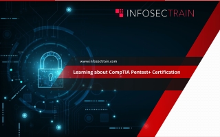 Learning about CompTIA Pentest  Certification