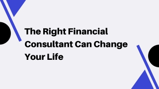 Funds Back – The Right Financial Consultant Can Change Your Life