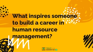 What inspires someone to build a career in human resource management-converted