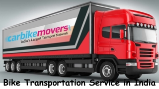 Bike Transportation in India - Carbikmovers.com