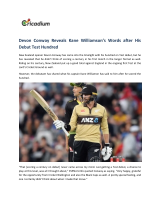 Devon Conway Reveals Kane Williamson’s Words after His Debut Test Hundred