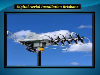 Digital Aerial Installation Brisbane