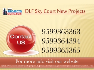 DLF New Projects @ 9599363363