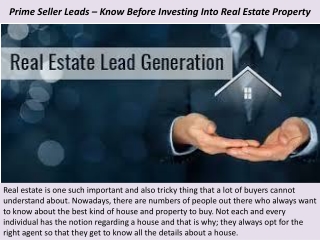 Prime Seller Leads – Know Before Investing Into Real Estate Property