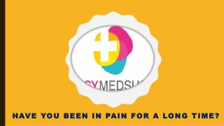 Have You Been in Pain For A Long Time?