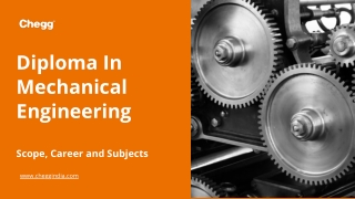 313 - Diploma In Mechanical Engineering - Scope, Career and Subjects