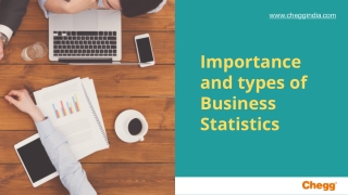 Importance and types of Business Statistics