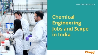 Chemical Engineering Jobs and Scope in India