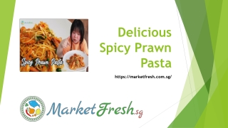 Delicious Spicy Prawn Pasta