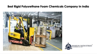 Best Rigid Polyurethane Foam Chemicals Company In India - Shakun Industries