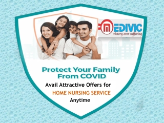 Get Completely Hi-tech ICU Medivic Home Nursing Service in Patna