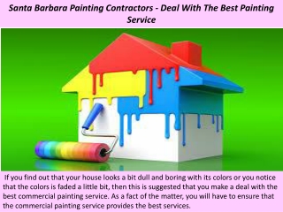 Santa Barbara Painting Contractors - Deal With The Best Painting Service