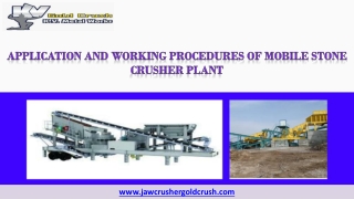Application and Working Procedures of Mobile Stone Crusher Plant