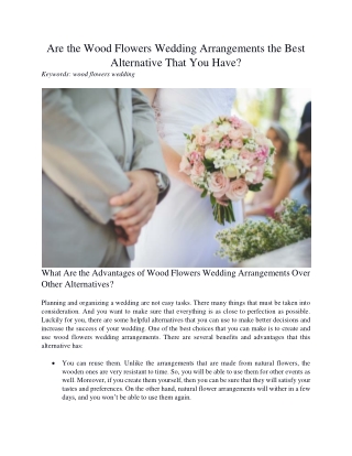 Are the Wood Flowers Wedding Arrangements the Best Alternative That You Have