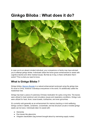 Ginkgo Biloba : What does it do?