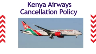 Kenya Airways Cancellation Policy 1-800-350-0516|Cancel Flight Ticket