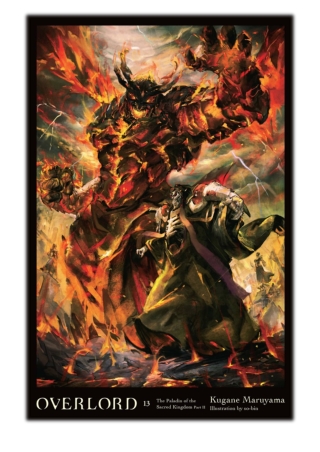 [PDF] Free Download Overlord, Vol. 13 (light novel) By Kugane Maruyama & so-bin