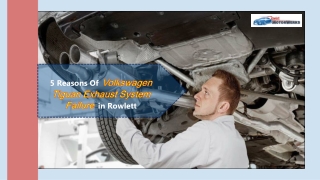 5 Reasons Of Volkswagen Tiguan Exhaust System Failure in Rowlett