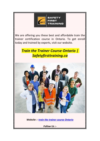 Train the Trainer Course Ontario  Safetyfirsttraining.ca