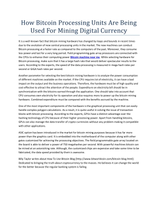 How Bitcoin Processing Units Are Being Used For Mining Digital Currency