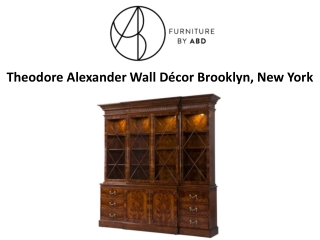 Theodore Alexander Wall Décor Brooklyn, New York