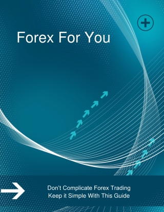 Forex for You (Brand New Forex Trading Strategies)