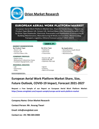 European Aerial Work Platform Market Share, Size, Future Outlook, COVID-19 Impact, Forecast 2021-2027