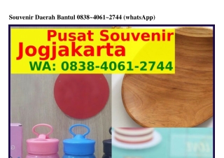 Souvenir Daerah Bantul Ô8ᣮ8•ԿÔ6l•2ᜪԿԿ{WhatsApp}