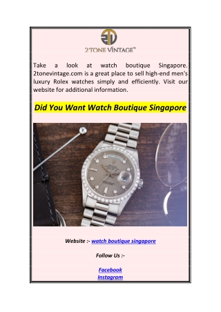 Did You Want Watch Boutique Singapore1