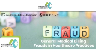 General medical billing frauds in healthcare practices