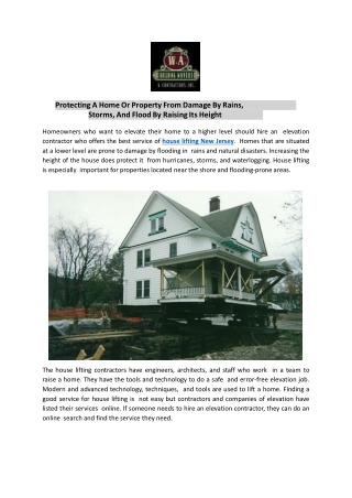 Protecting A Home Or Property From Damage By Rains, Storms, And Flood By Raising