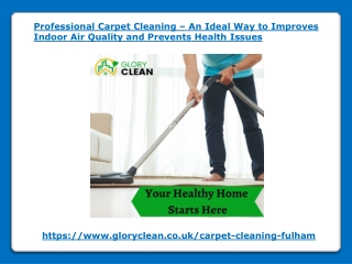 Professional Carpet Cleaning - An Ideal Way to Improves Indoor Air Quality